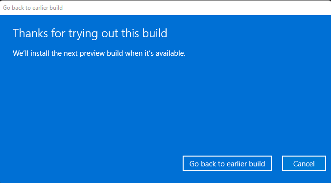 Windows_11_will_thank_you_for_trying_the_latest_beta_build_version__Click_on_Go_back_to_earlier_build_