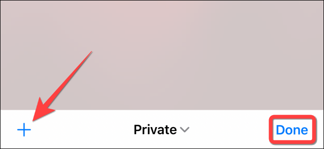 Select-plus-button-to-create-a-new-private-tab-or-select-done-in-Safari