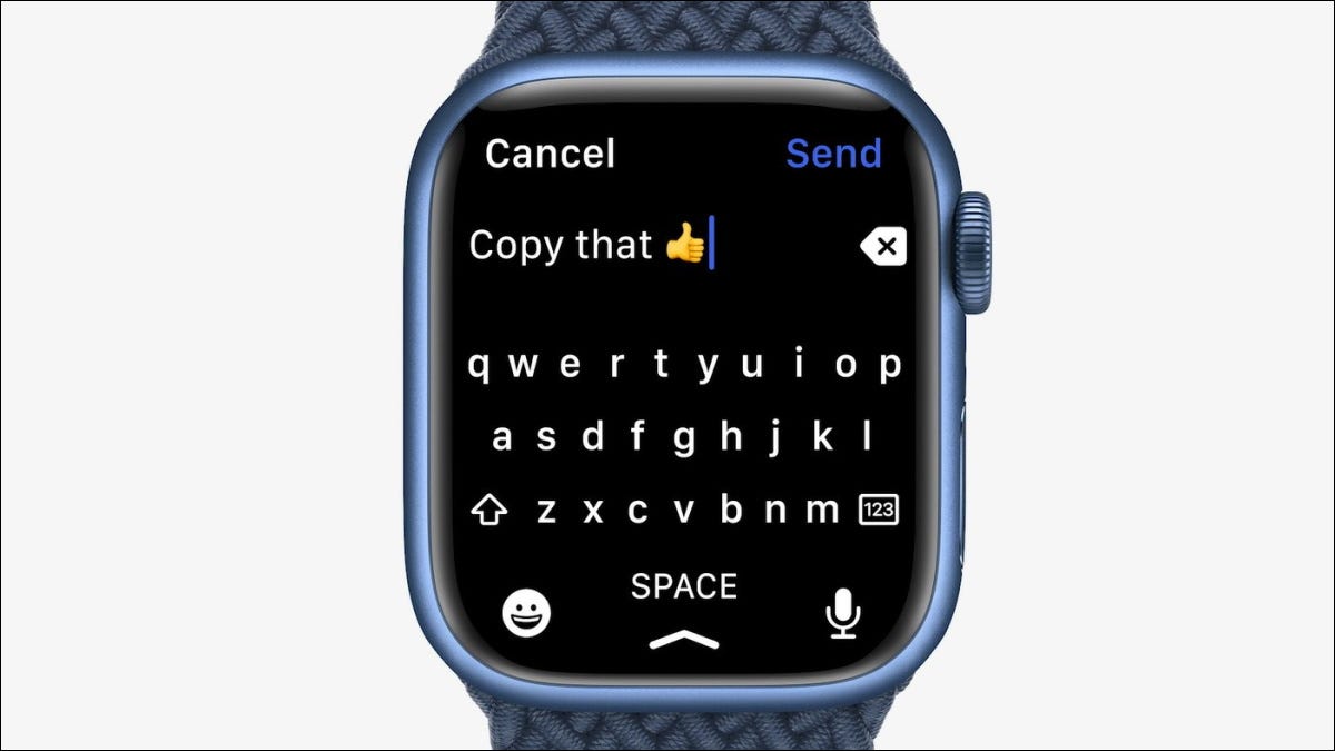 Apple Watch Series 7 为您的手腕带来全键盘