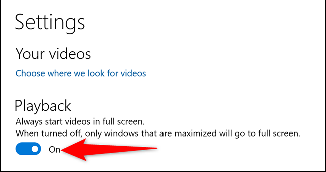 如何在 Windows 10 上的电影和电视中始终全屏显示视频
