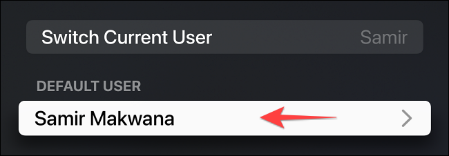 Select-Default-user-in-users-and-accounts-on-apple-tv