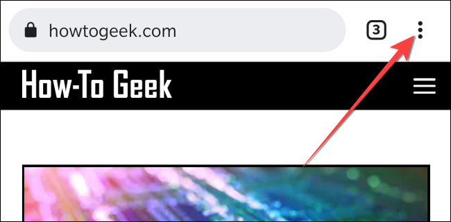Tap-the-three-dots-button-to-open-chrome-menu