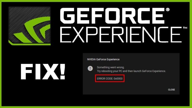 如何修复 Nvidia GeForce Experience 错误代码 0x0003? 如何修复 Nvidia GeForce Experience 错误代码 0x0003?